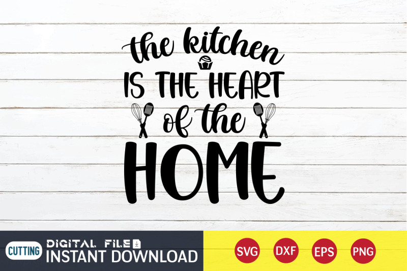 the-kitchen-is-the-heart-of-the-home-svg