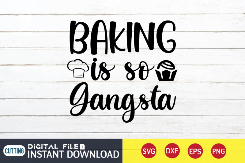 baking-is-so-gangsta-svg