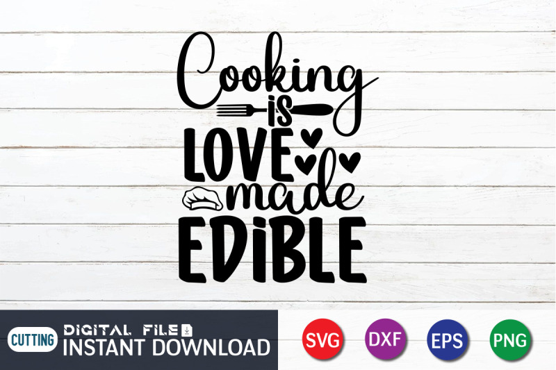 cooking-is-love-made-edible-svg