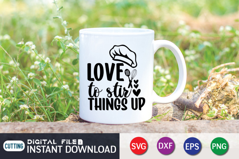 love-to-stir-things-up-svg