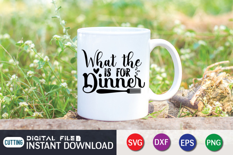 what-the-is-for-dinner-svg