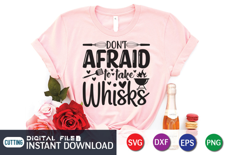 don-039-t-afraid-to-take-whisks-svg