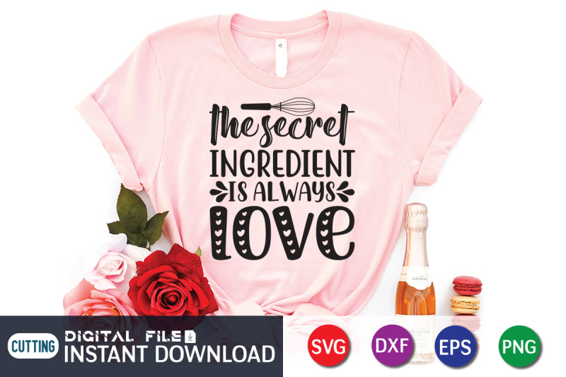 the-secret-ingredient-is-always-love-svg