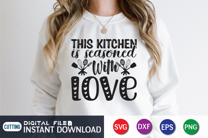 the-kitchen-is-seasoned-with-love-svg