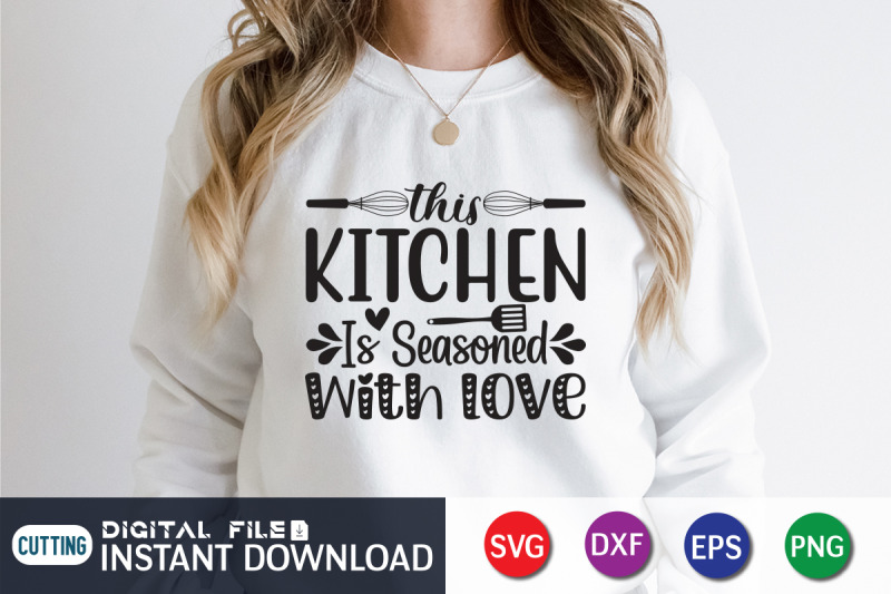 the-kitchen-is-seasoned-with-love-svg