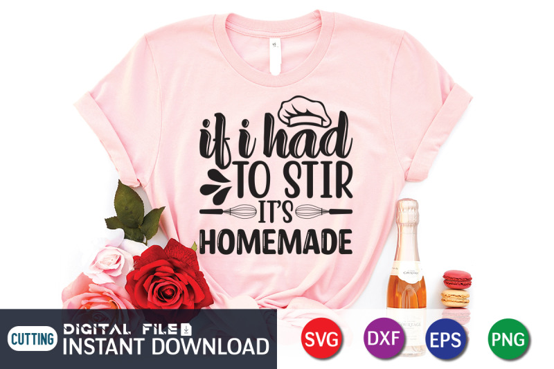 if-i-had-to-stir-it-it-039-s-homemade-svg