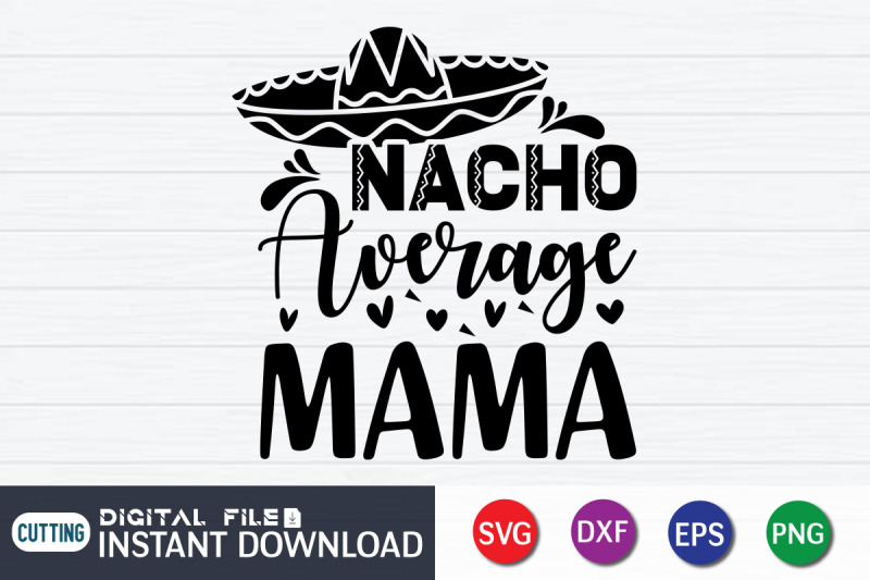 nacho-average-mama-svg