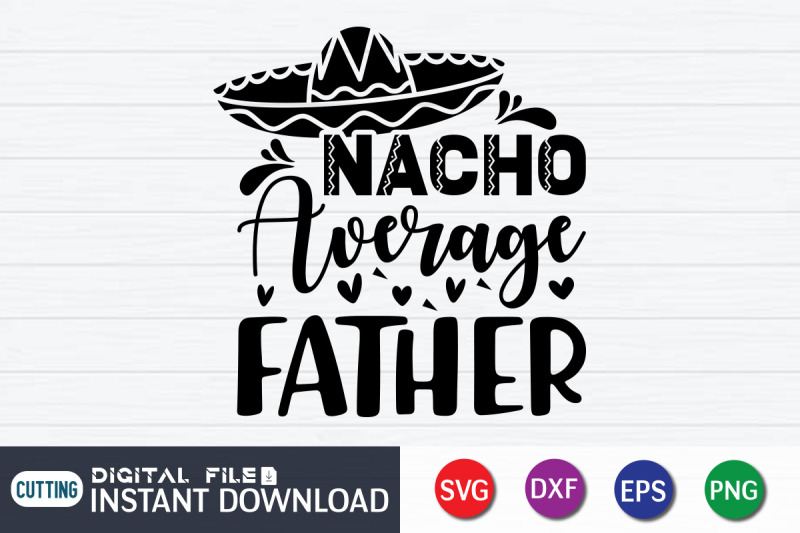 nacho-average-father-svg