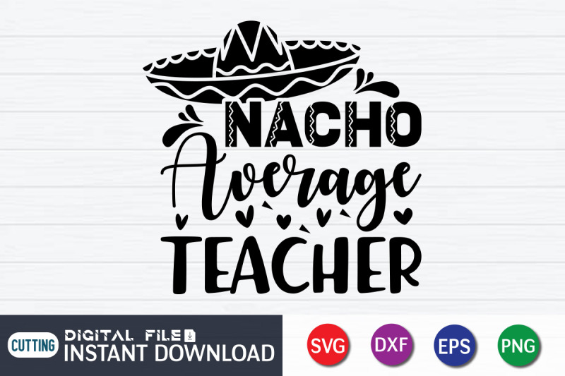 nacho-average-teacher-svg