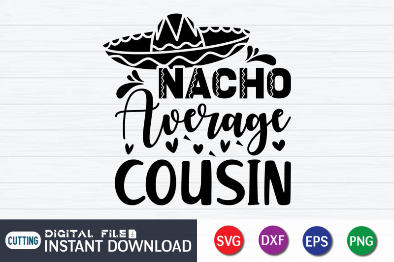 nacho-average-cousin-svg