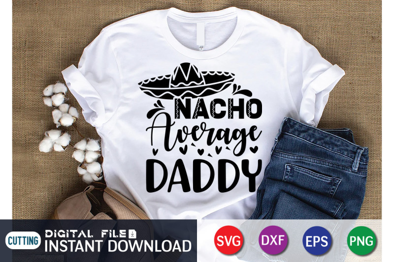 nacho-average-daddy-svg