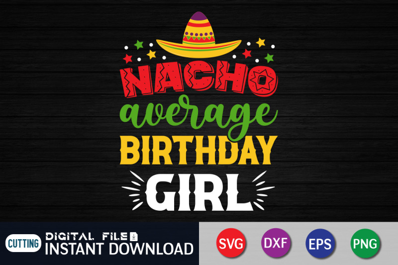 nacho-average-birthday-girl-svg