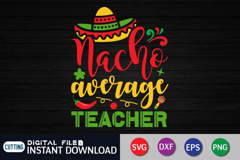 nacho-average-teacher-svg