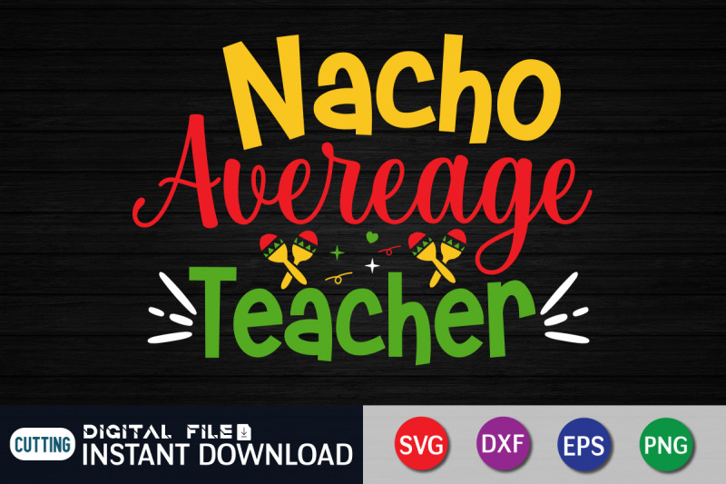 nacho-average-teacher-svg