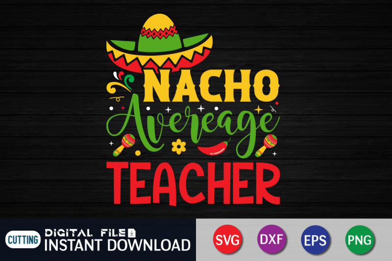 nacho-average-teacher-svg