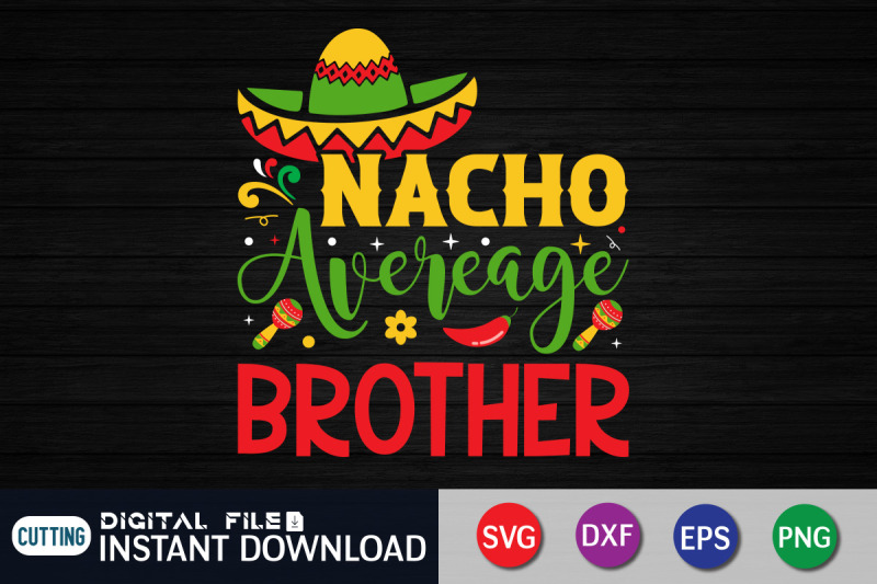 nacho-average-brother-svg