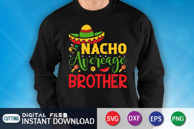 nacho-average-brother-svg