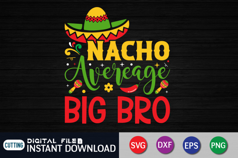 nacho-average-big-bro-svg