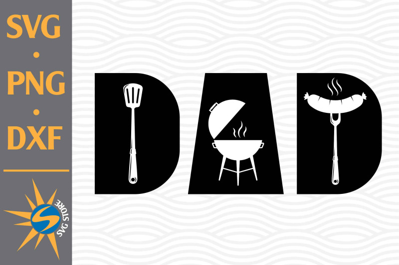 bbq-dad-svg-png-dxf-digital-files-include