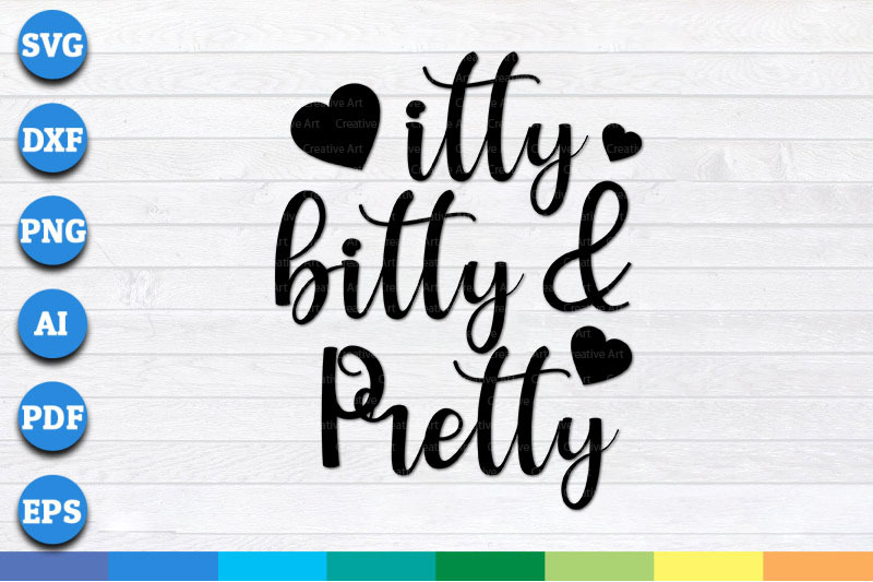 itty-bitty-and-pretty-svg-png-dxf-cricut-file-for-digital-download