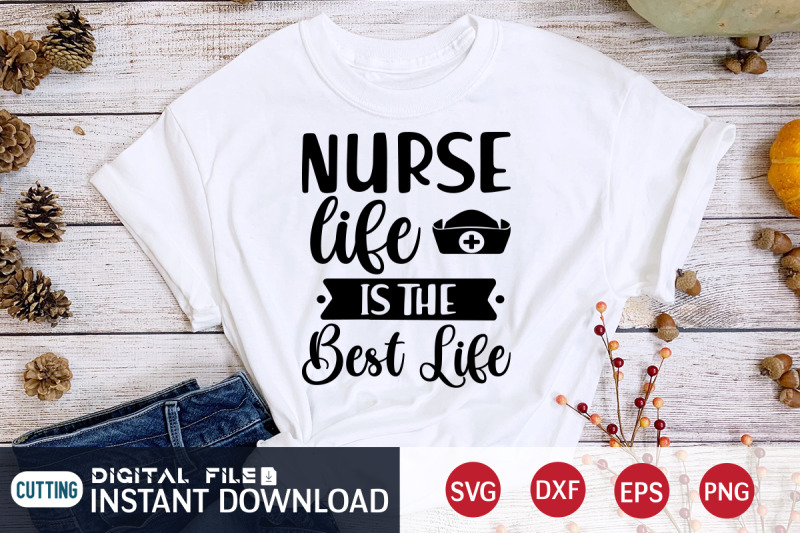 nurse-life-is-the-best-life-svg