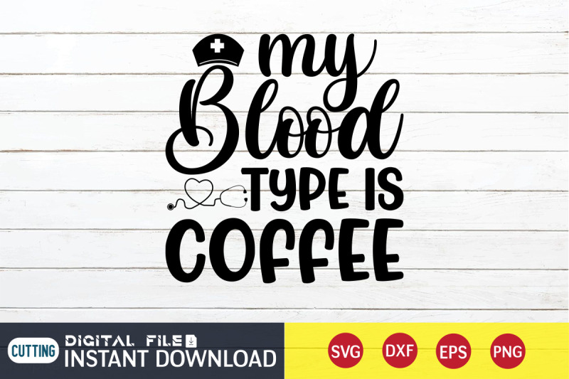 my-blood-type-is-coffee-svg