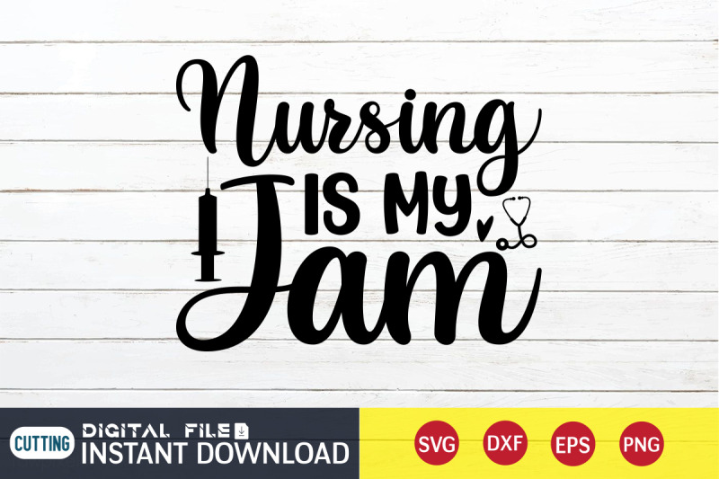 nursing-is-my-jam-svg