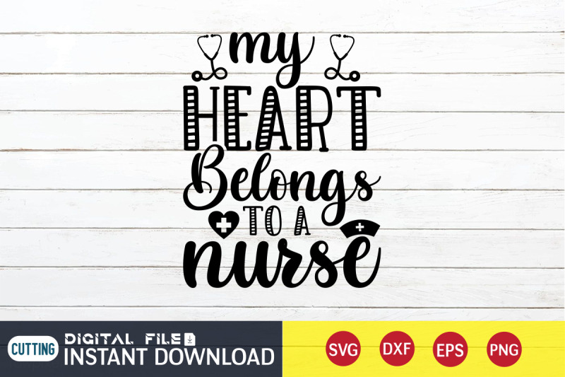 my-heart-belongs-to-a-nurse-svg