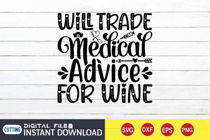 will-trade-medical-advice-for-wine-svg