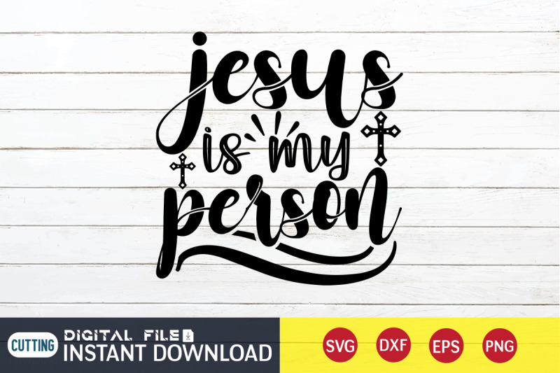 jesus-is-my-person-svg