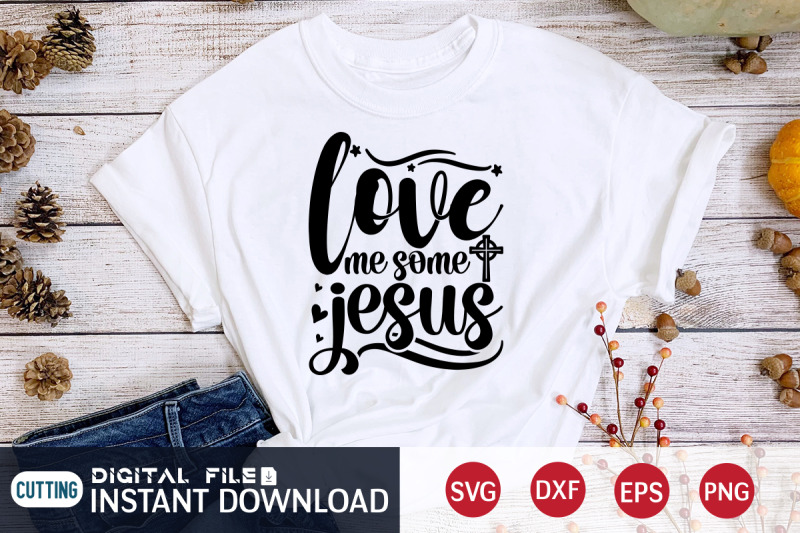 love-me-some-jesus-svg