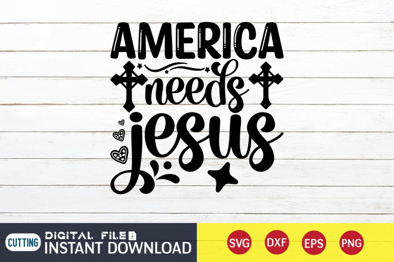 america-needs-jesus-svg