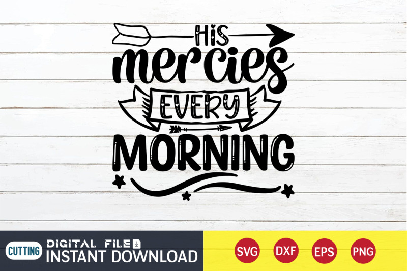 his-mercies-every-morning-svg