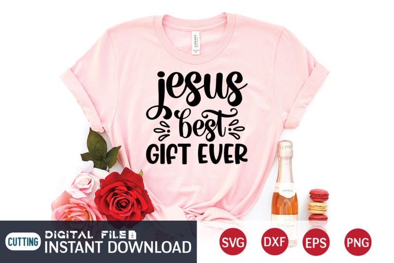 jesus-best-gift-ever-svg