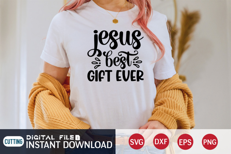 jesus-best-gift-ever-svg