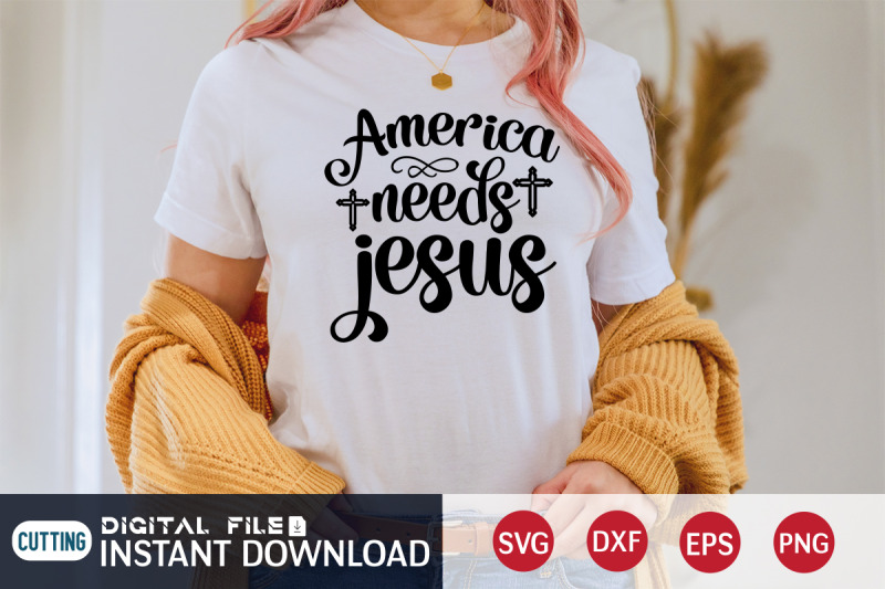 america-needs-jesus-svg