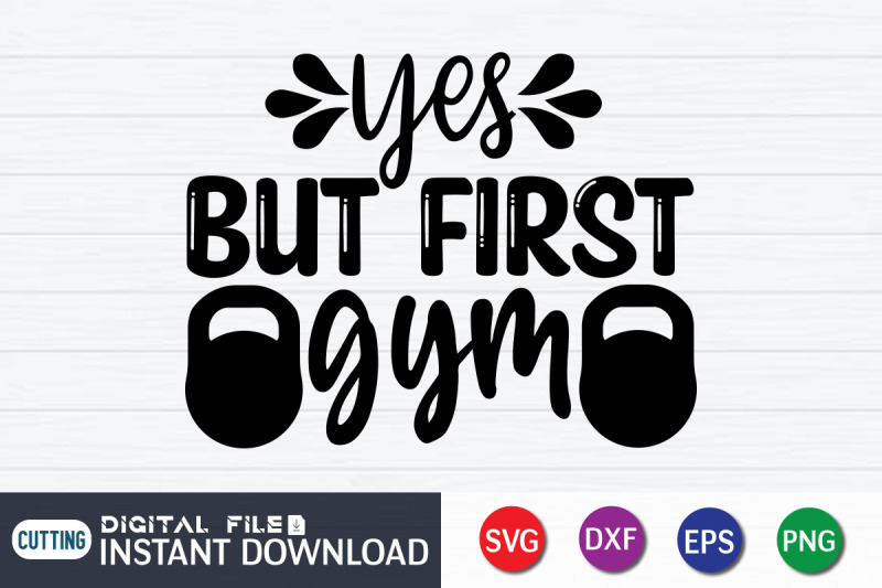 yes-but-first-gym-svg