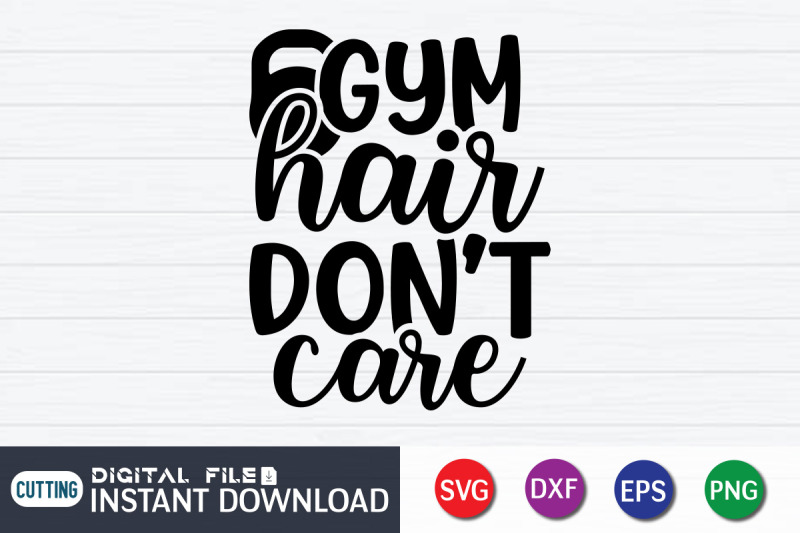 gym-hair-don-039-t-care-svg