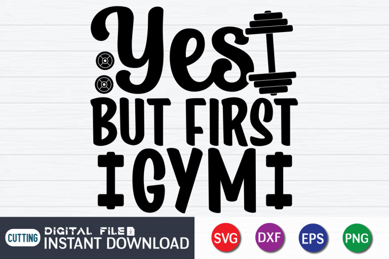 yes-but-first-gym-svg