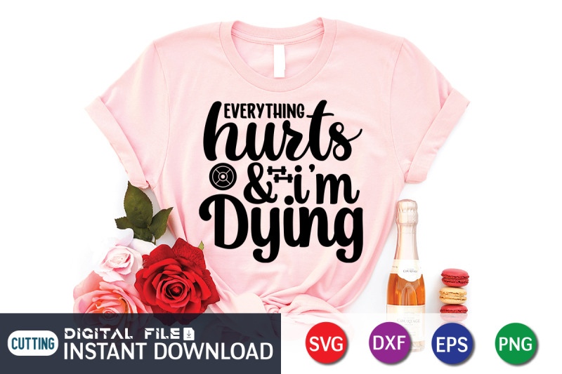 everything-hurts-amp-i-039-m-dying-svg