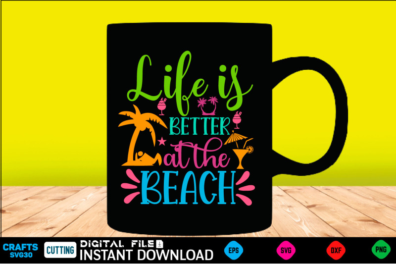 life-is-better-at-the-beach-svg-design