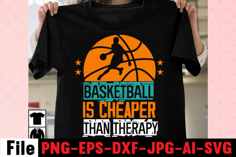 basketball-is-cheaper-than-therapy-t-shirt-design