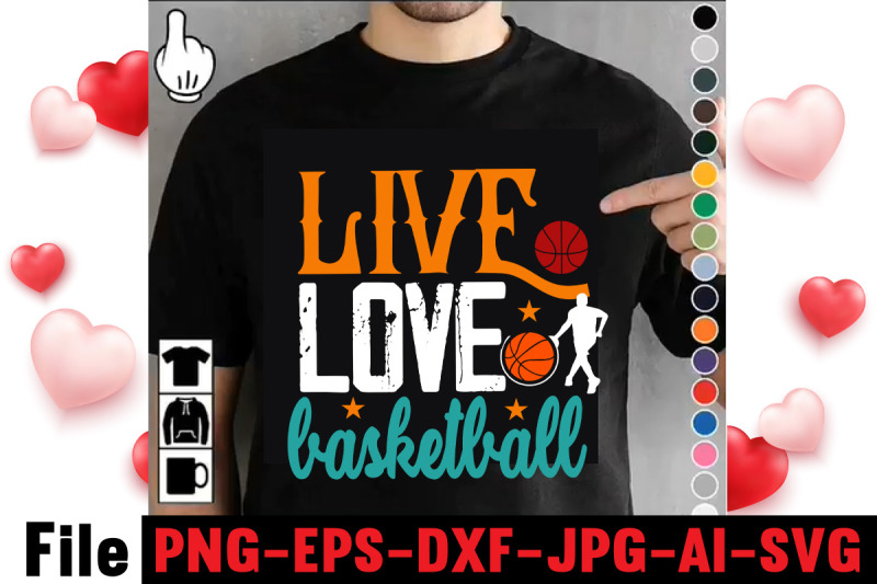 live-love-basketball-t-shirt-design