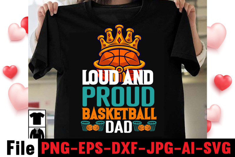 loud-and-proud-basketball-dad-t-shirt-design