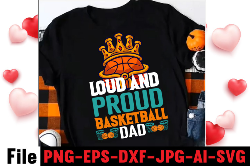 loud-and-proud-basketball-dad-t-shirt-design