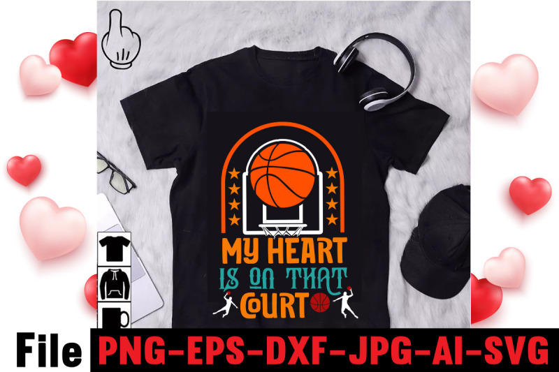 my-heart-is-on-that-court-t-shirt-design