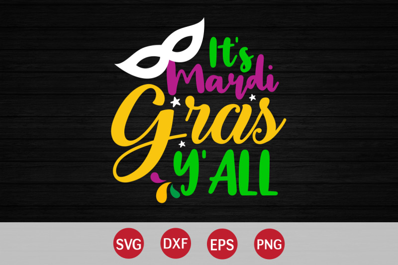 it-039-s-mardi-gras-y-039-all-svg