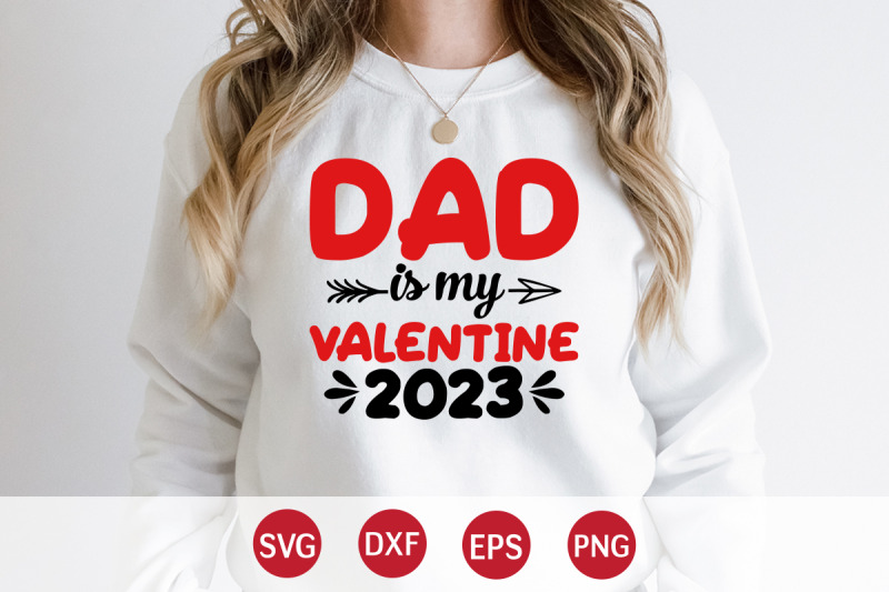 dad-is-my-valentine-2023-svg