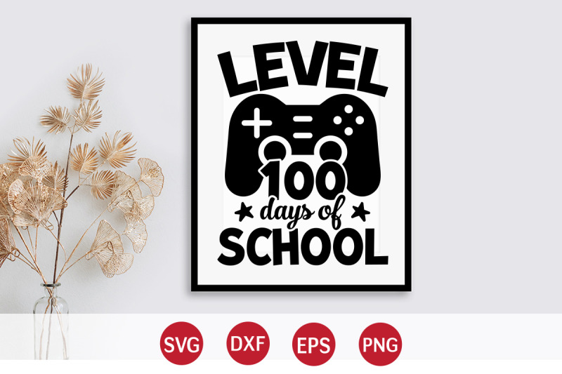 level-100-days-of-school-svg