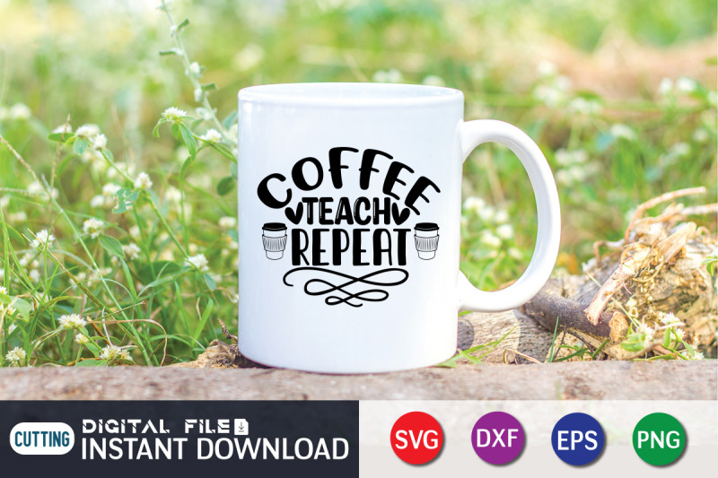 coffee-teach-repeat-svg